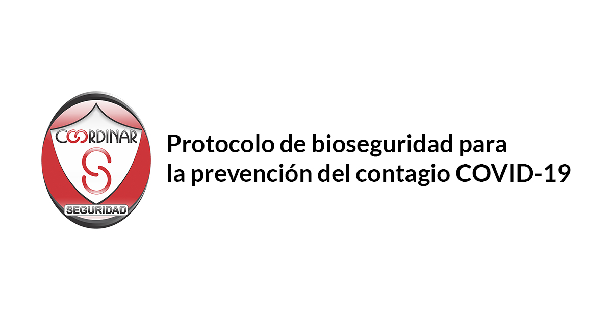 En este momento estás viendo Protocolo de bioseguridad para la prevención del contagio COVID-19