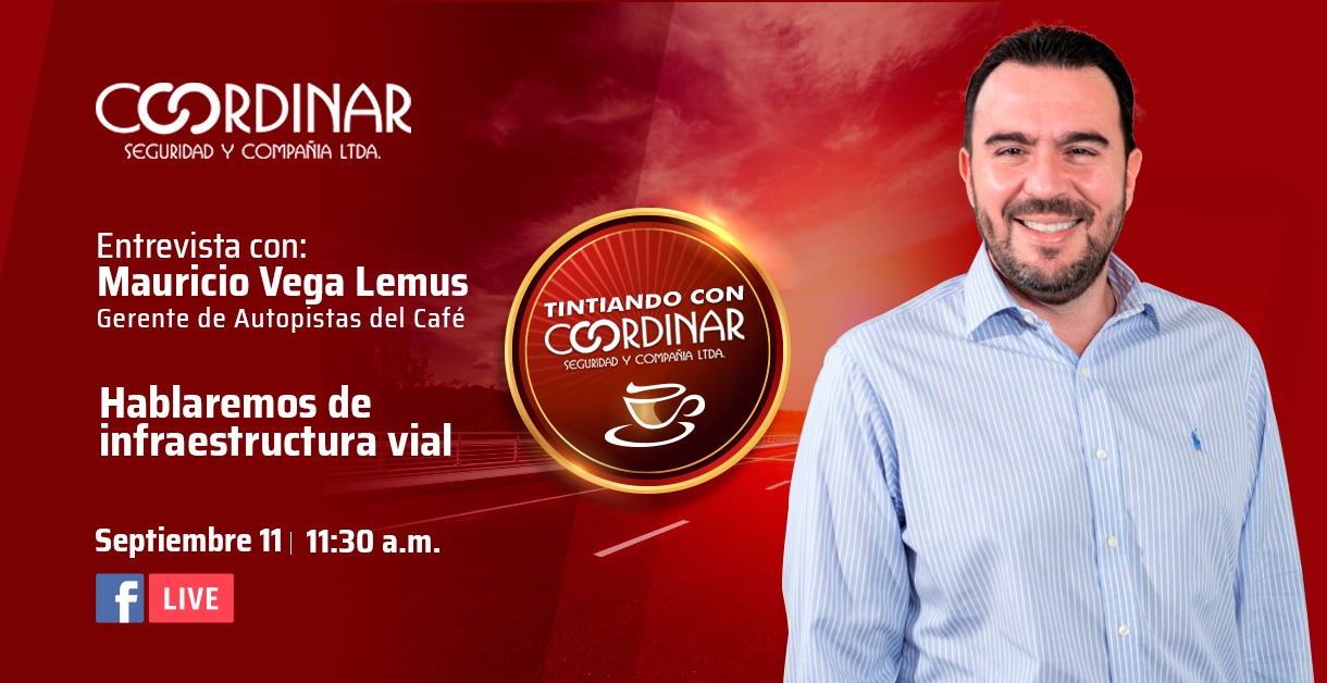 En este momento estás viendo Tintiando con Coordinar: Entrevista con Mauricio Vega Lemus, Gerente de Autopistas del Café